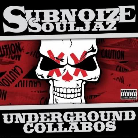 subnoizesouljaz_undergroundcollabos