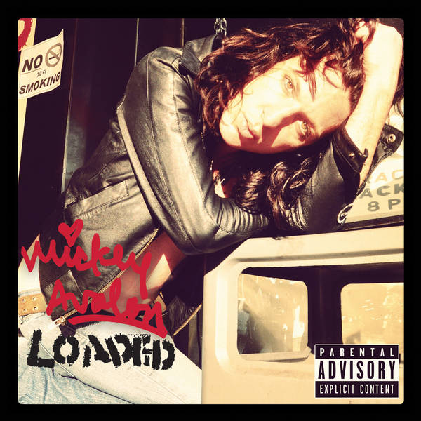 mickey avalon - loaded