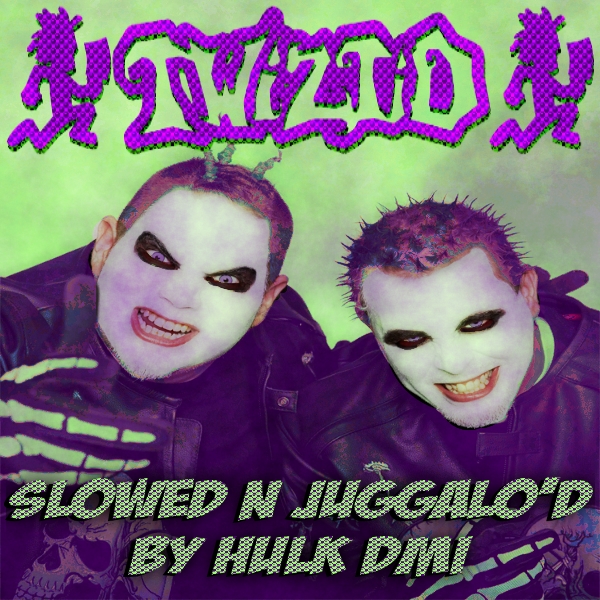 twiztid - slowed n juggalod