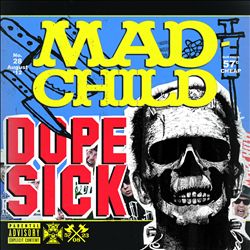 madchild_dopesick