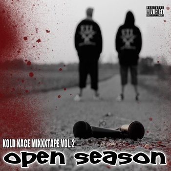 kold Kace - Mixxxtape Volume 2 Open Season