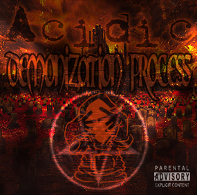 Acidic - Demonization Process