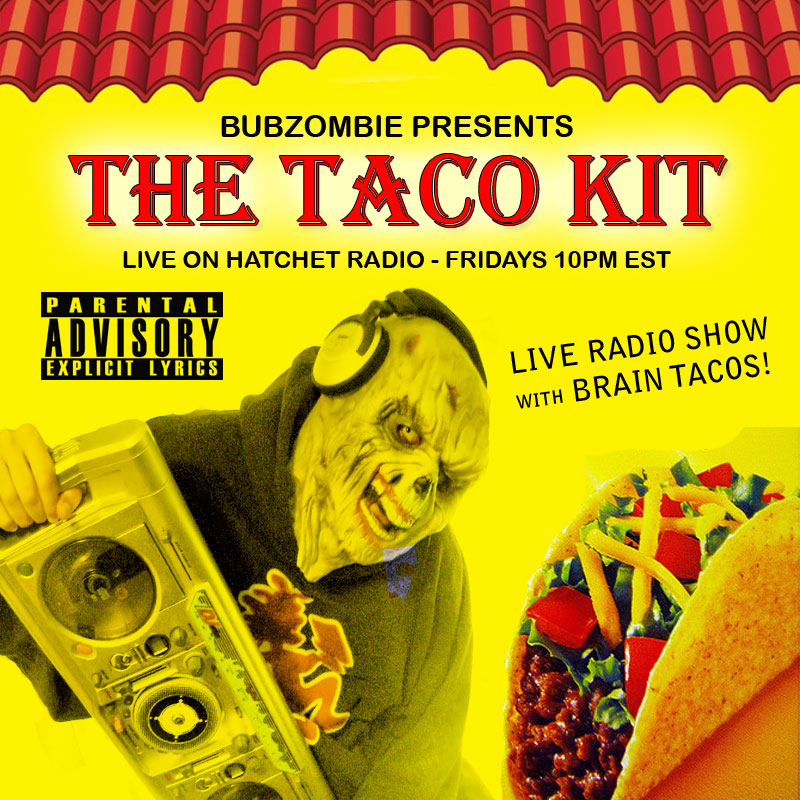 BubZombie - The Taco Kit