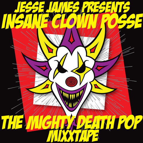 JesseJamesPresentsInsaneClownPosseTheMightyDeathPo