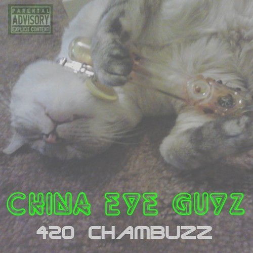ChinaEyeGuyz_420Chambuzz