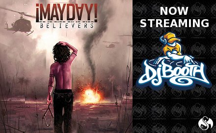 ¡MAYDAY-Believers-DJBooth