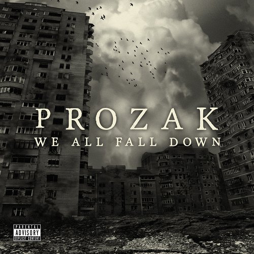 prozak_weallfalldown