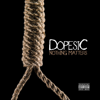 dopesicnothingmatters