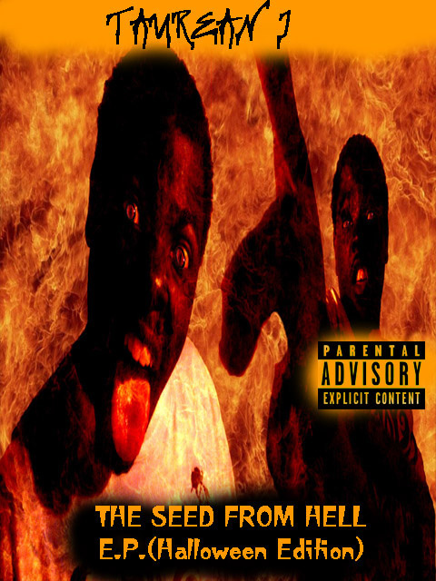 Taurean J - The Seed From Hell EP