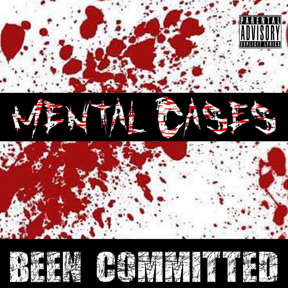 mental cases_been committed