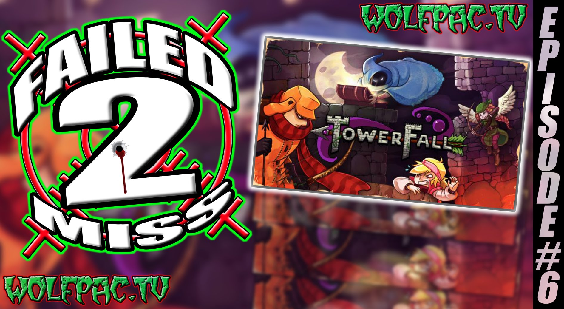 Failed 2 Miss Episode #6 – TowerFall (Ouya Microconsole)