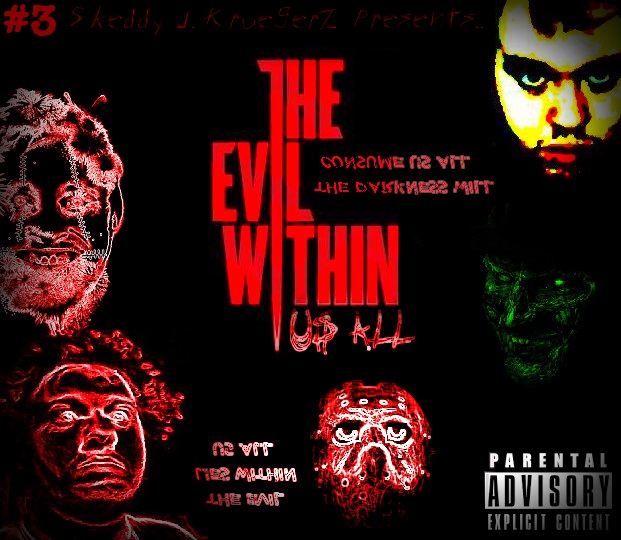 The Evil Within Us All mixtape