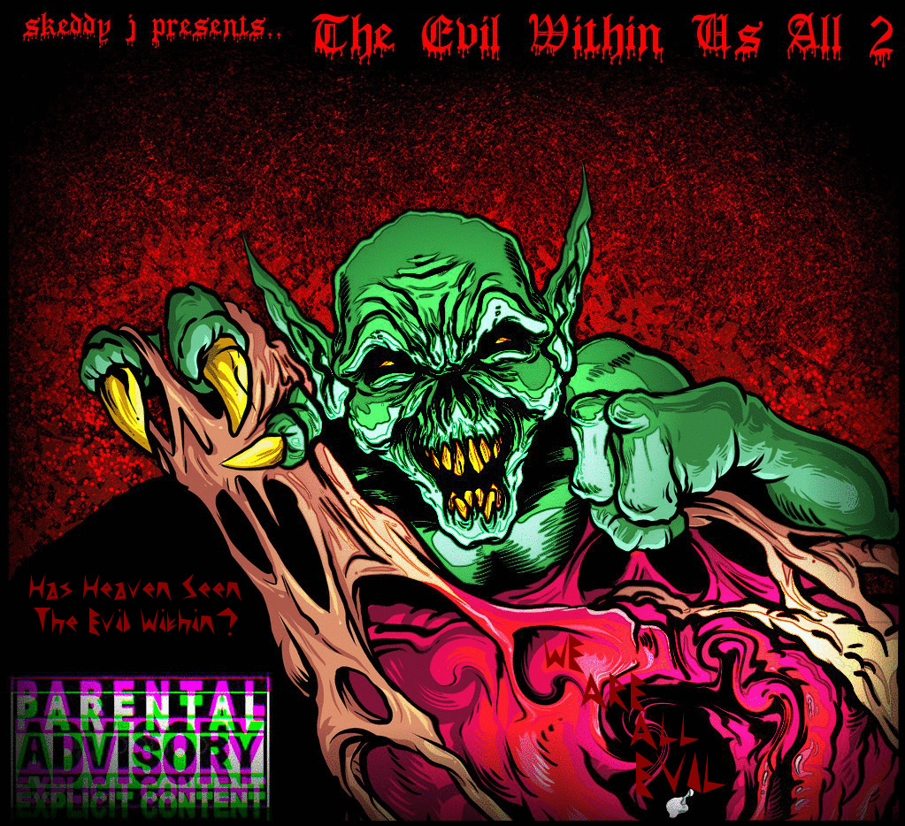 skeddyj_theevilwithinusall2.jpg