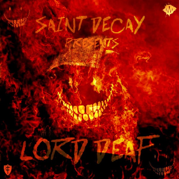 Saint Decay - Lord Deaf