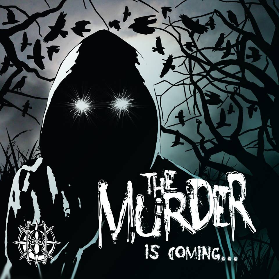 The Murder Is Coming