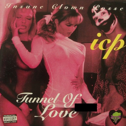 insane-clown-posse-tunnel-of-love-x-rated-version