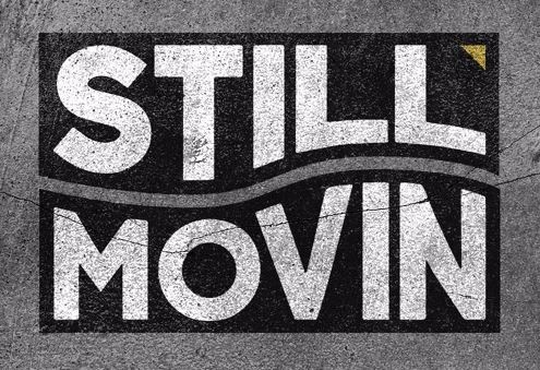 stillmovin