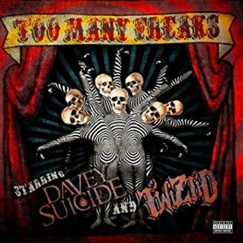 daveysuicide&twiztid_toomanyfreaks