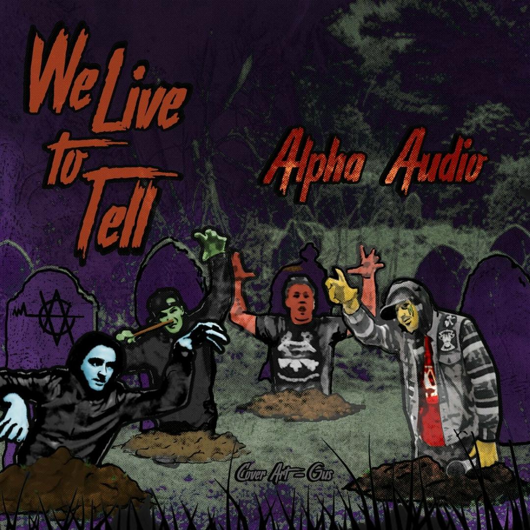 alphaaudio_welivetotell