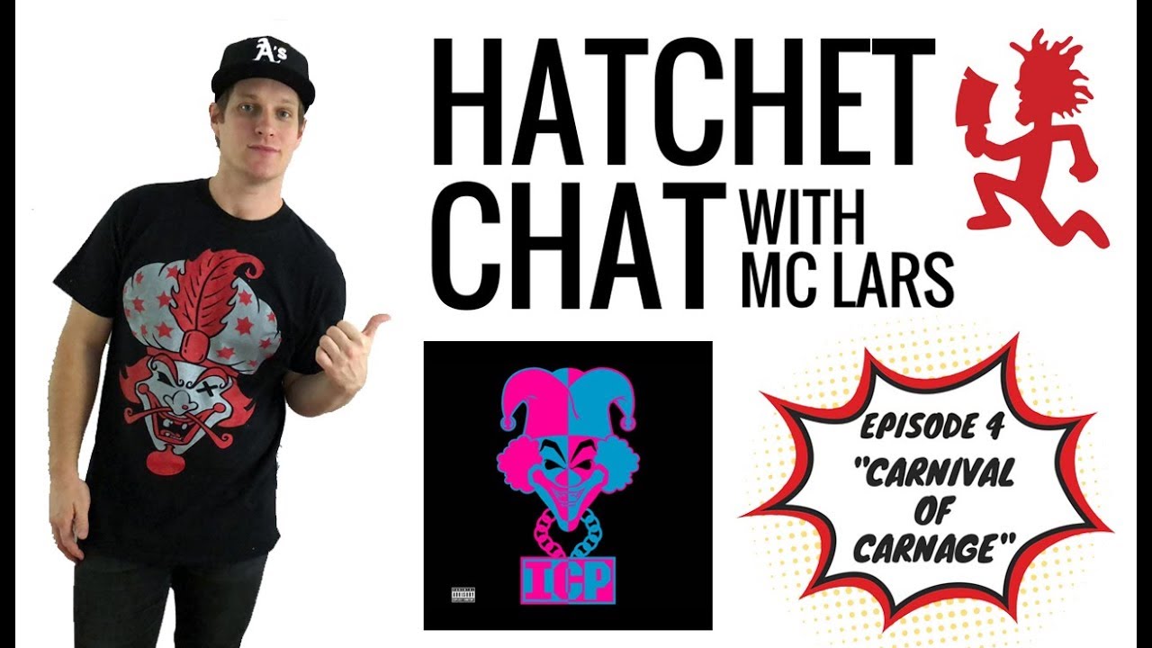 Hatchet Chat w/ MC Lars – Ep. 4: Carnival of Carnage