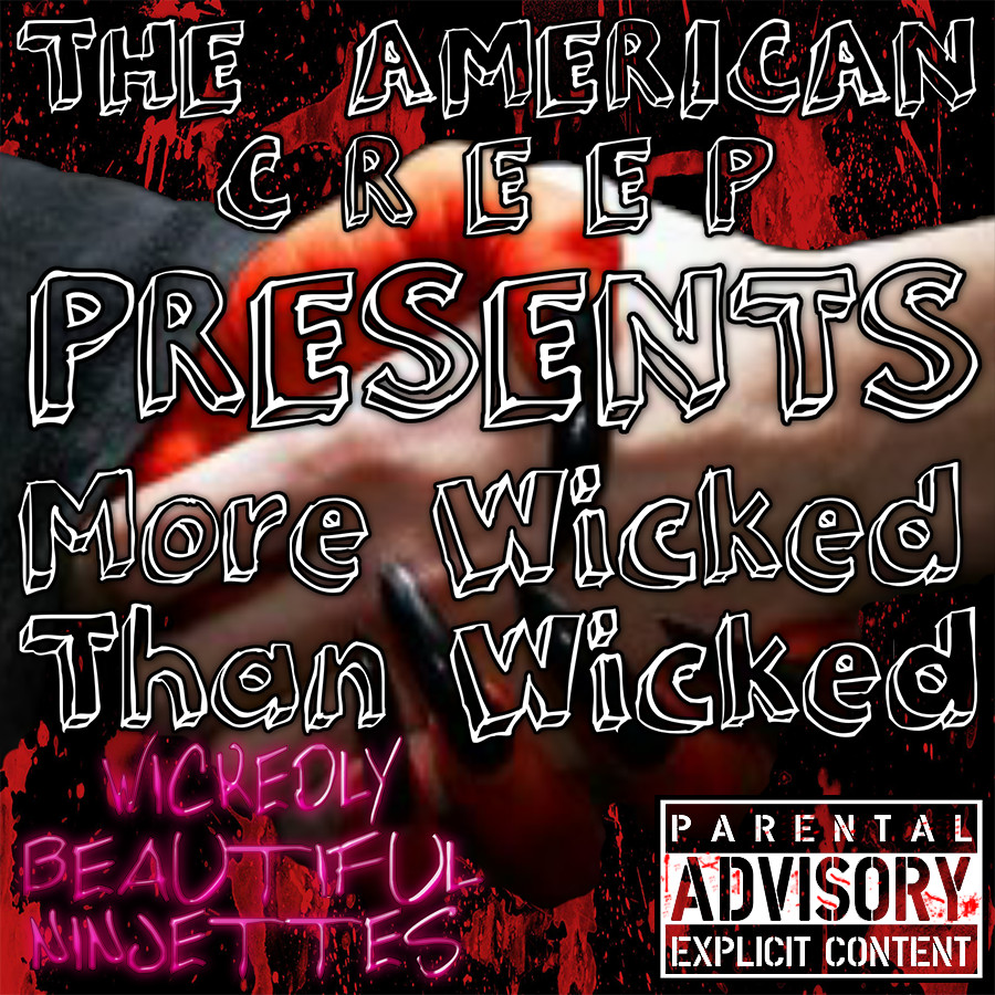 theamericancreep_morewickedthanwicked
