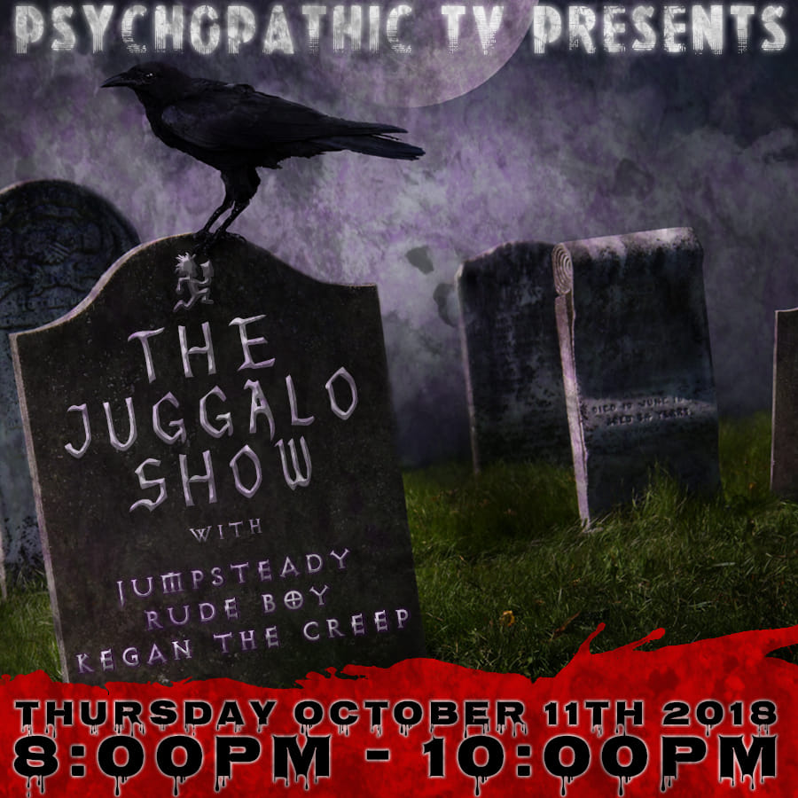 Psychopathic TV Oct 11