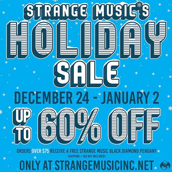 Strange Music Holiday Sale