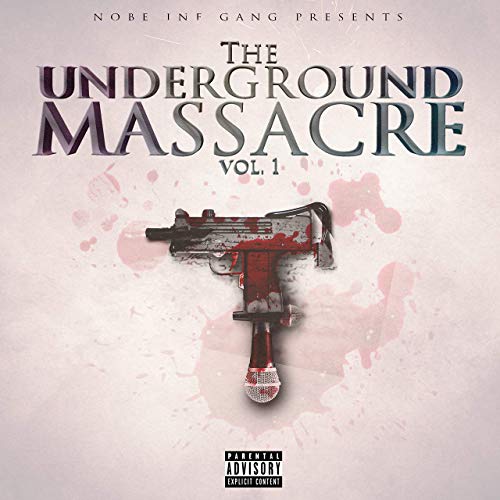 nobeinfgang_theundergroundmassacrevol1