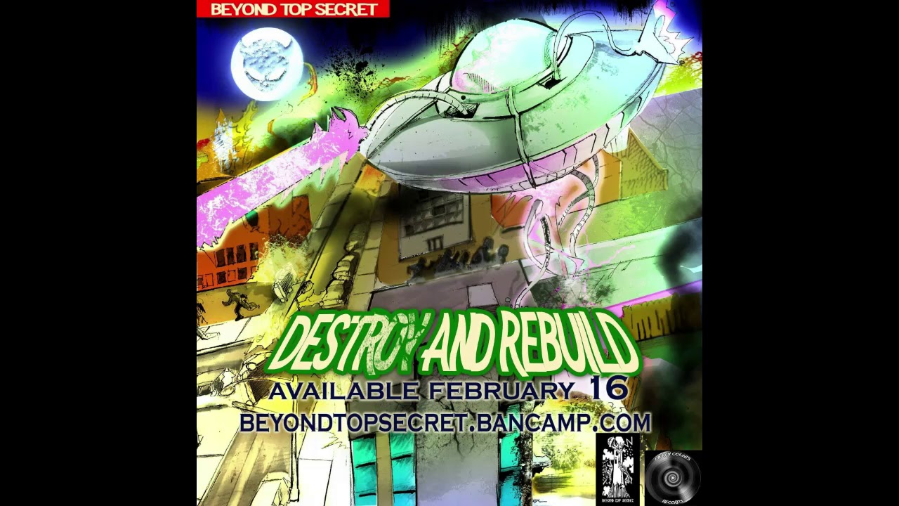 Beyond Top Secret Release New Album, “Destroy and Rebuild”