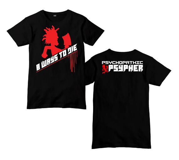 8 Ways To Die T Shirt