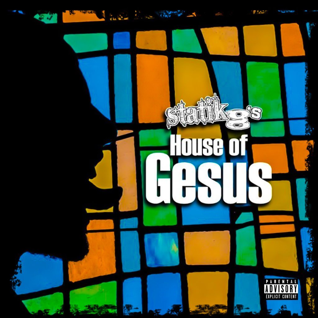 statikg_houseofgesus FLH