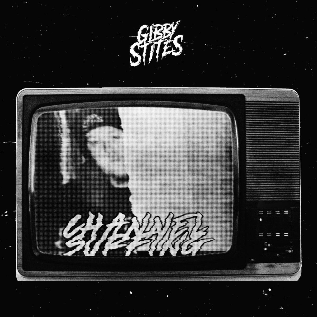 Gibby Stites - Channel Surfing