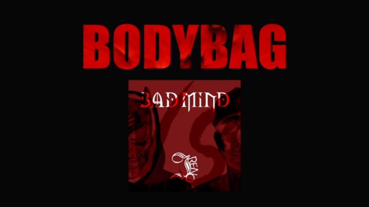 Bad Mind VS J Reno The Sadist – Body Bag (Official Lyric Video)
