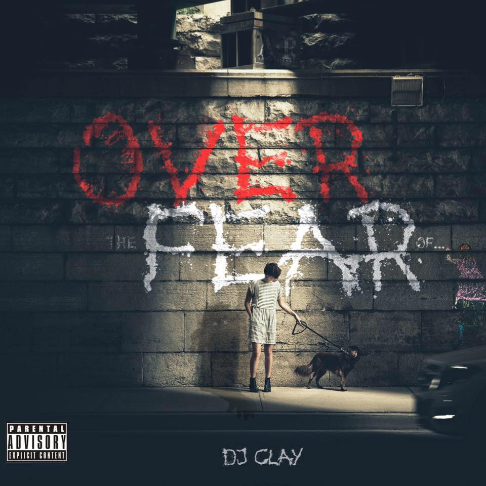 djclay_overthefearof