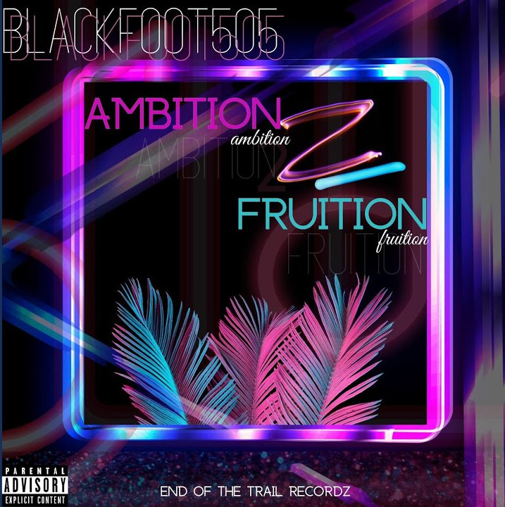 blackfoot505_ambition2fruition