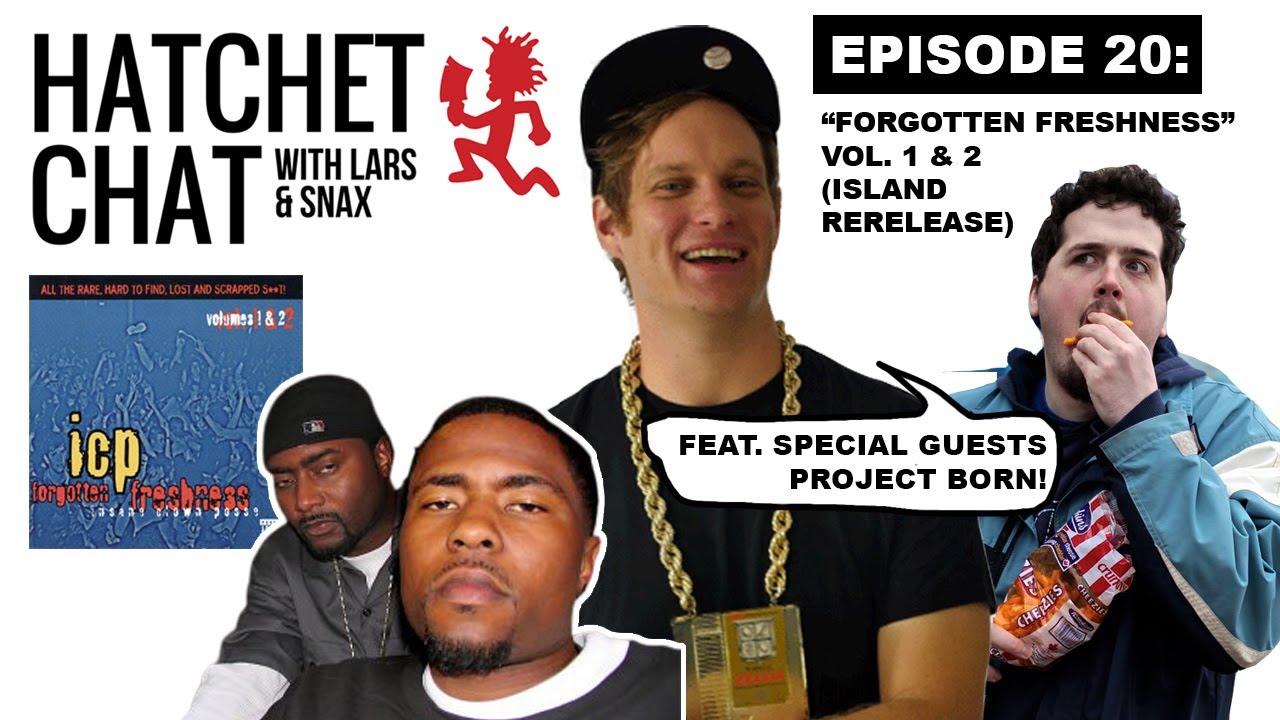 Hatchet Chat w/ Lars & Snax” (Ep. 20: Forgotten Freshness Vol. 1 & 2) (FEAT. PROJECT BORN)