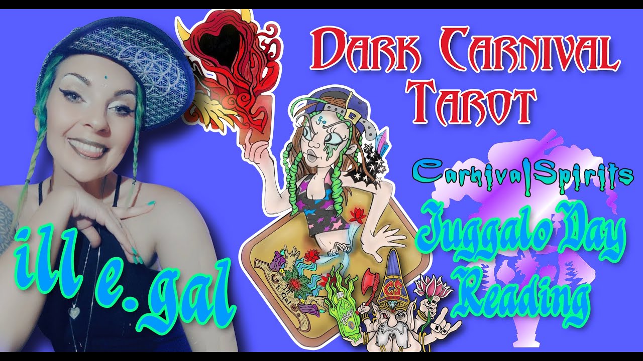 ill e. gal brings Dark Carnival Tarot Reading to CarnivalSpirits