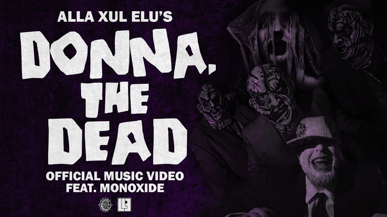 Alla Xul Elu Unleashes Horrortastic Music Video “Donna, The Dead” Featuring Monoxide of Twiztid!