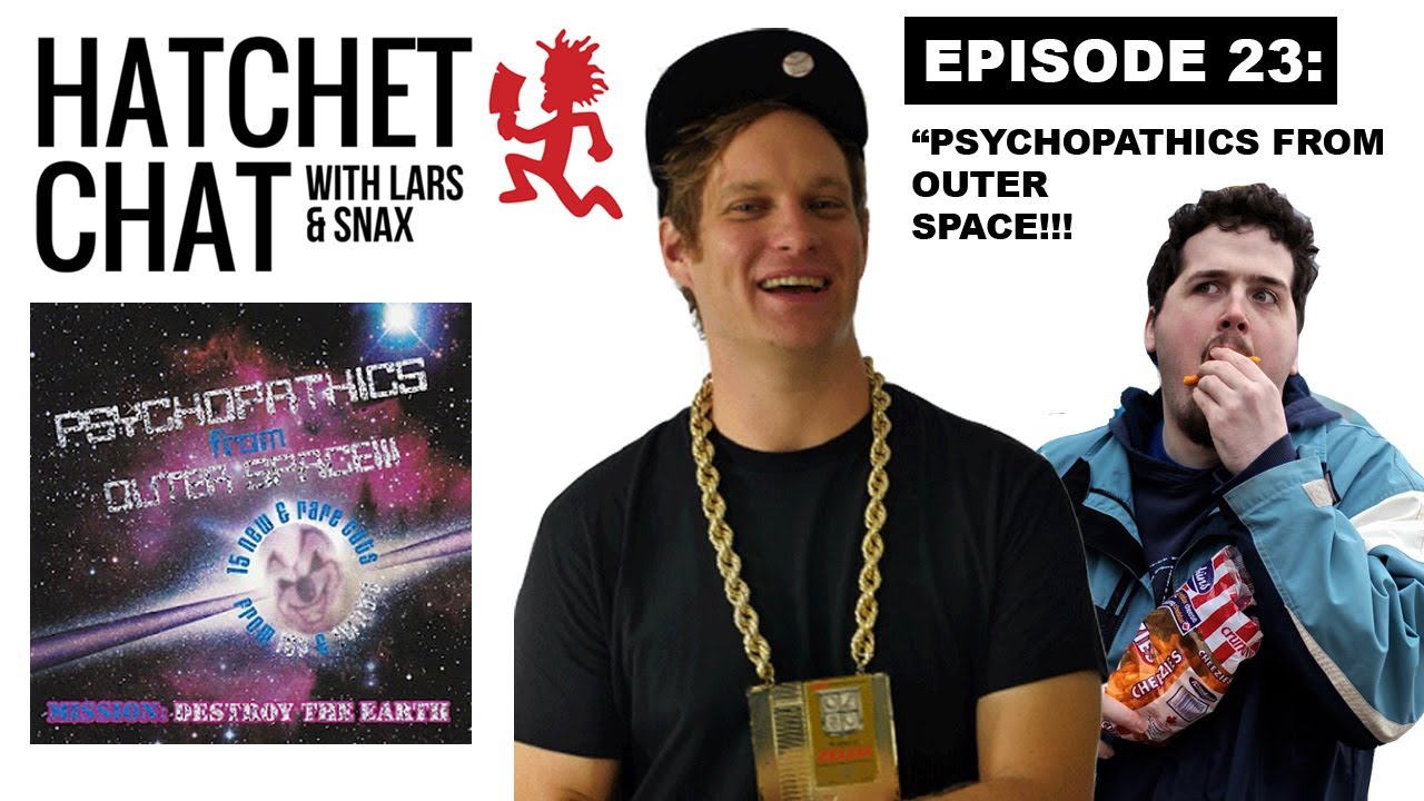 “Hatchet Chat w/ Lars & Snax” (Ep. 23: Psychopathics From Outer Space!!!)