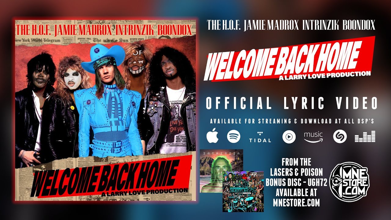 Intrinzik (feat. Jamie Madrox, Boondox & The H.O.F) – Welcome Back Home (Official Lyric Video) UGH72