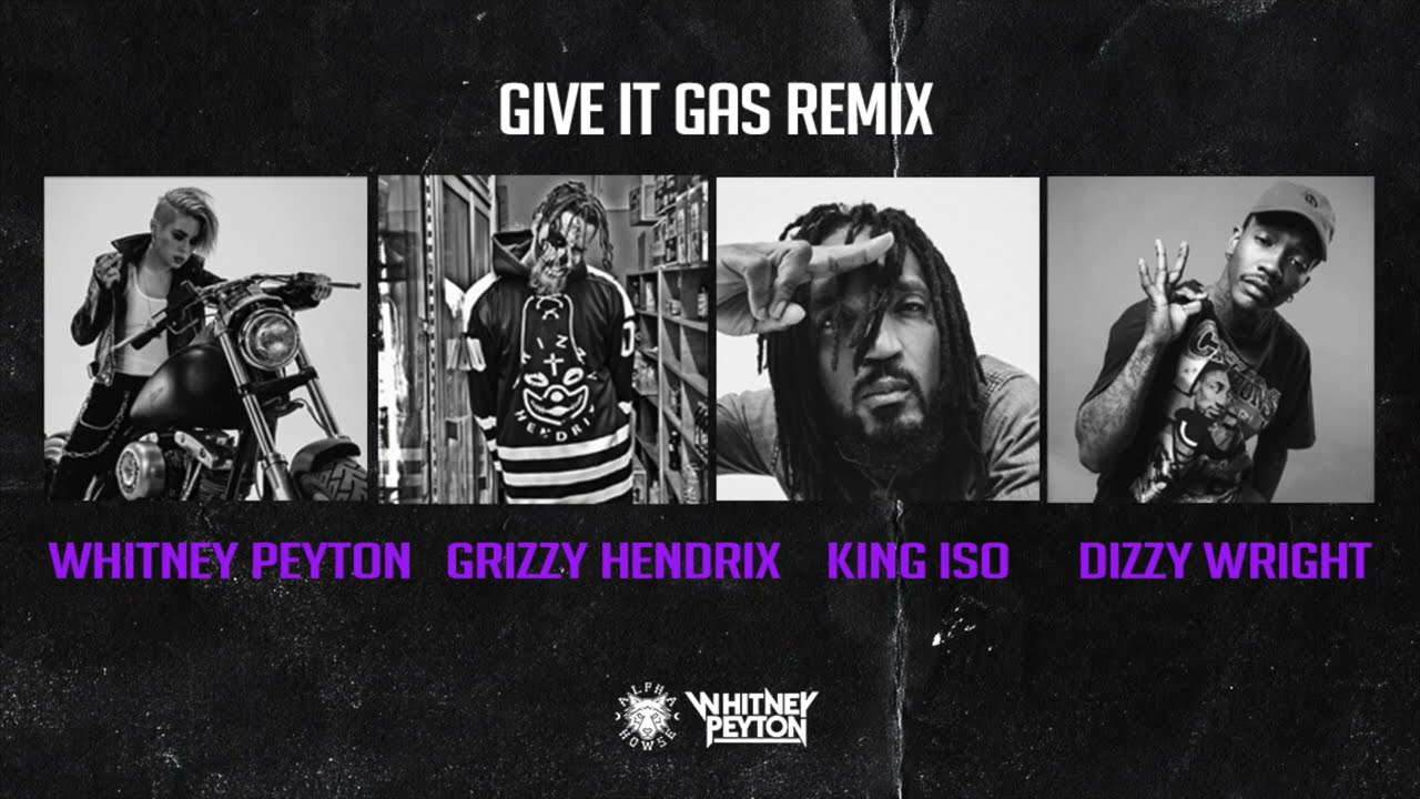 Whitney Peyton Reveals “Give It Gas” Remix W/ Dizzy Wright, King Iso, & Grizzy Hendrix!