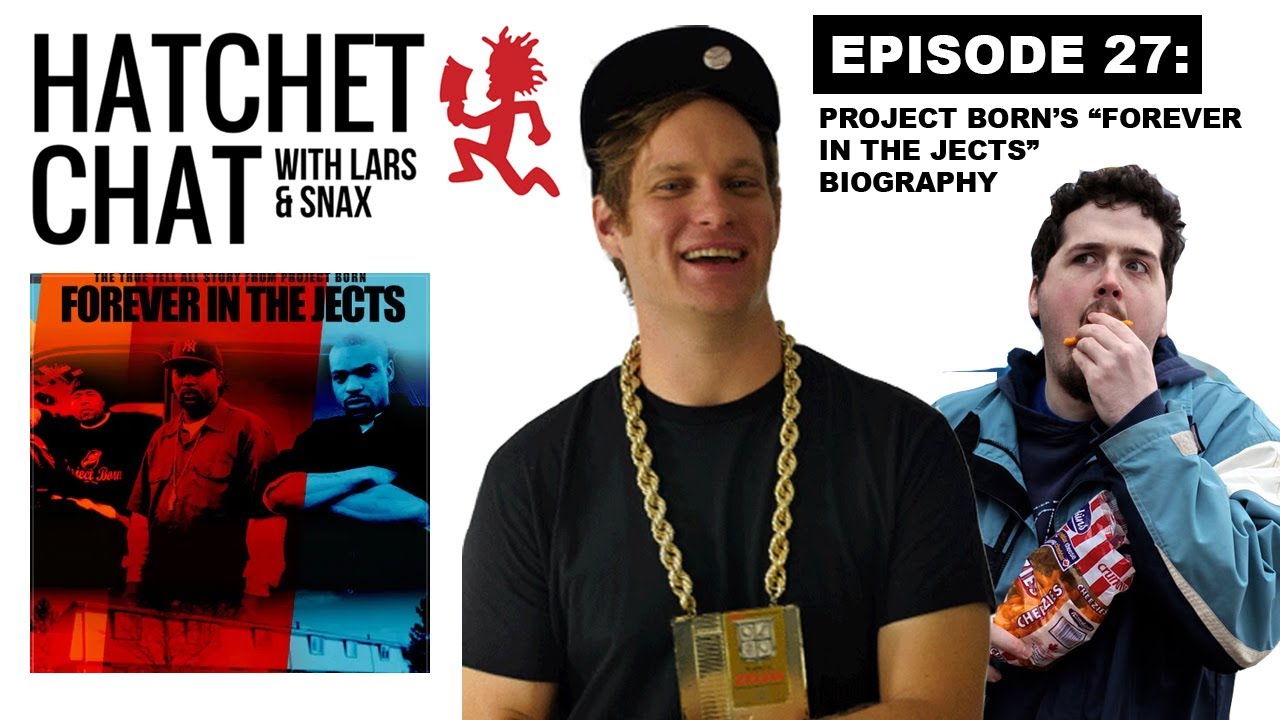 Project Born | “Forever in the Jects” Biography (2021) Interview | Hatchet Chat