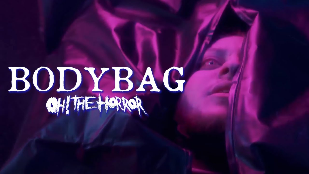 Oh! The Horror Drops Official Music Video For “Bodybag” Single!