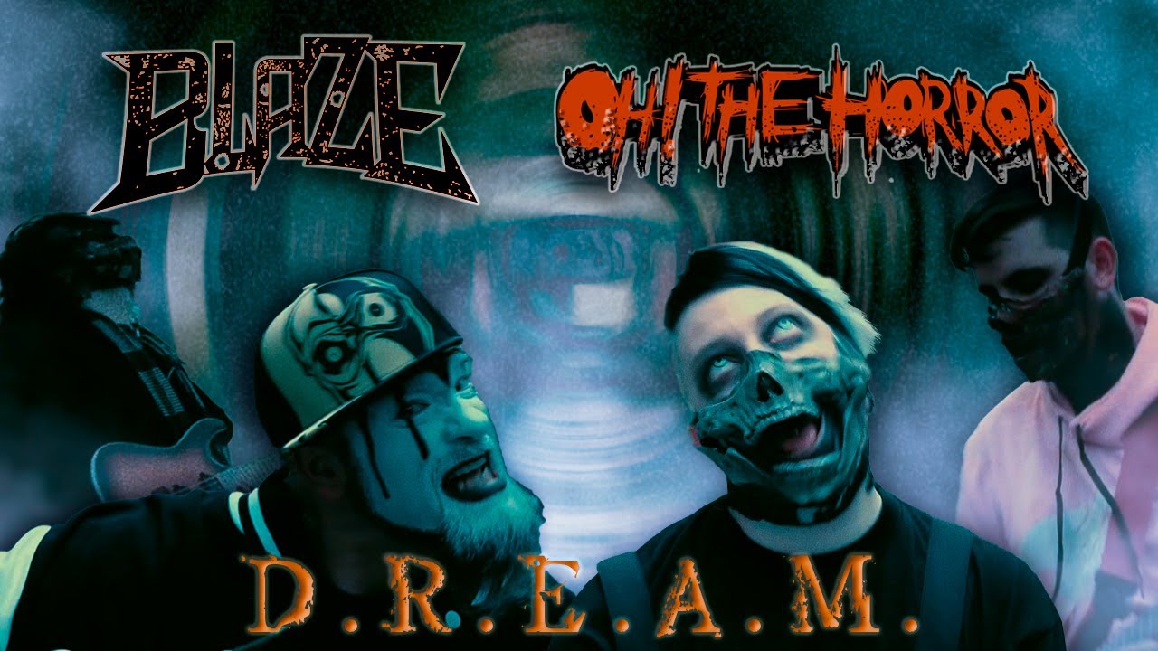 Blaze Ya Dead Homie & Oh! The Horror – D.R.E.A.M. (Official Music Video)