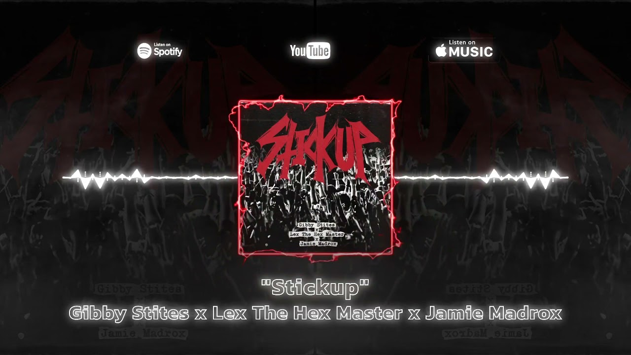 New Gibby Stites Collabo “Stickup” W/ Jamie Madrox & Lex the Hex Master Out Now!