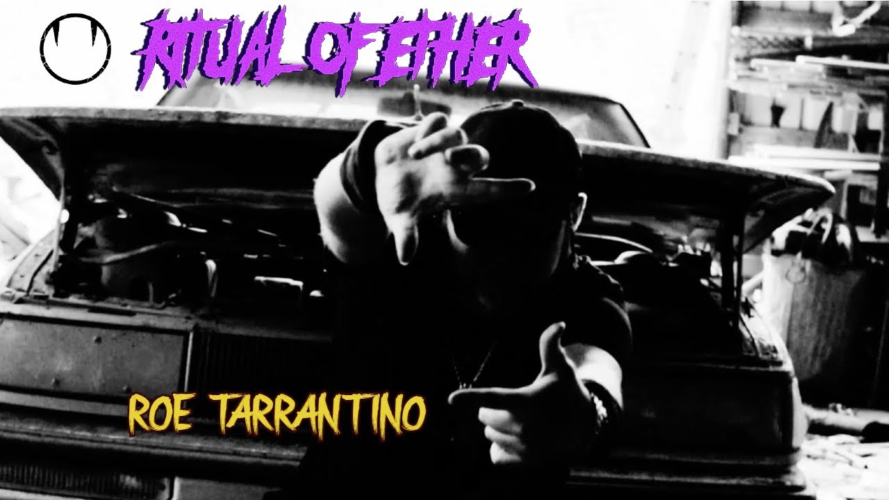 Ritual of Ether – Roe Tarrantino (Official Music Video)