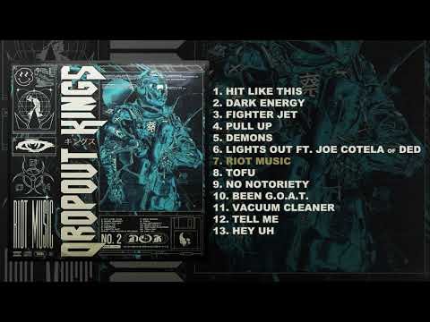 Dropout Kings ‘Riot Music’ LP Out Now!