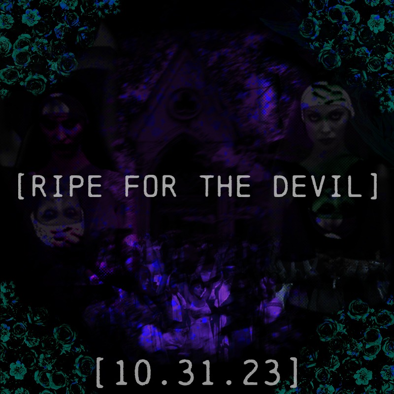 Ripe for the devil