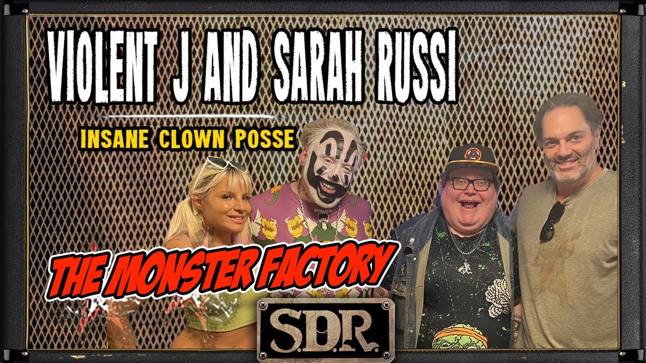 S.D.R. Interviews Violent J and Sarah Russi “The Monster Factory!”