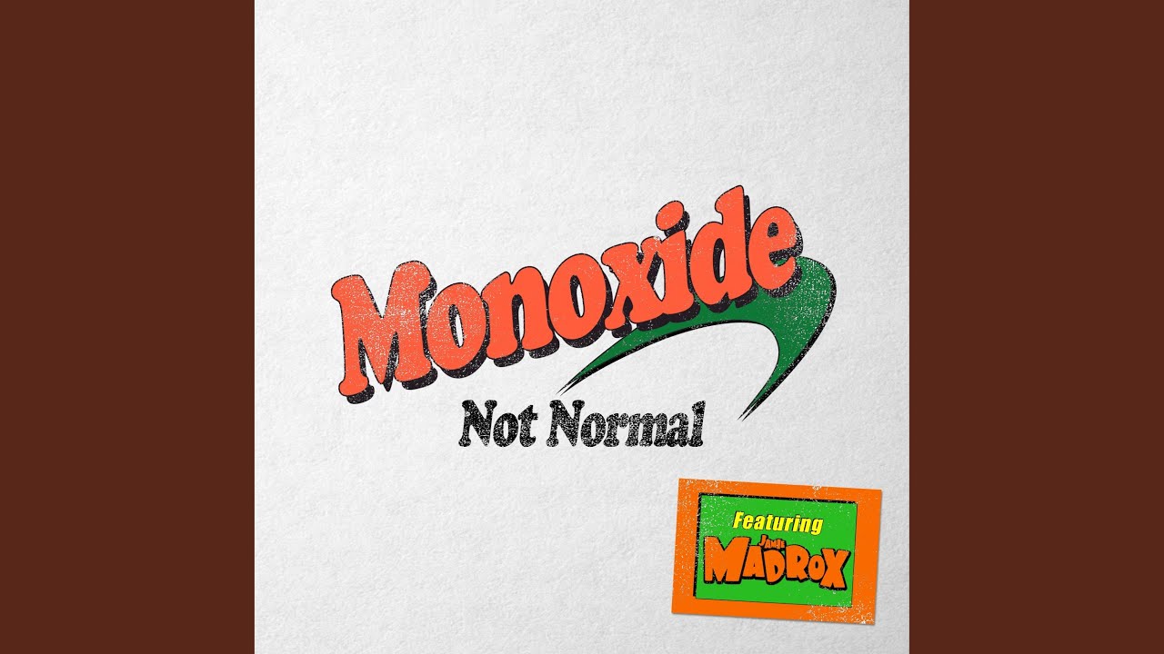 Bonus Track Version of Monoxide’s “Not Normal” Feat. Jamie Madrox Out Now!